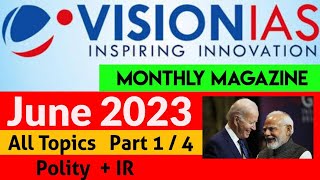 June 2023  VisionIAS Monthly Current Affairs  upsc upsc2023 ias currentaffairs upsc2024 [upl. by Aeduj24]