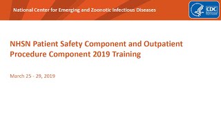 2019 NHSN Training  Central Lineassociated Bloodstream Infection CLABSI [upl. by Lirba]