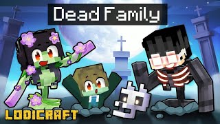 Having a DEAD FAMILY in Minecraft [upl. by Aknaib254]