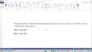 Equiibrium concentrations of a diprotic acid oxalic acid [upl. by Elleinaj136]