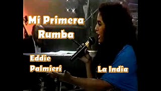 Eddie Palmieri amp La India  Mi Primera Rumba [upl. by Elleirbag]