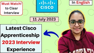 Latest Cisco Apprenticeship 2023Cisco Interview Experience 10 July 2023Cisco Apprenticeship hiring [upl. by Ruperta]