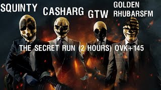 Payday The Heist Ovk145 SECRET RUN 2 HOURS [upl. by Bain]