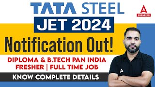 TATA Steel JET 2024  TATA Steel Recruitment 2024  TATA Steel JET Vacancy 2024 [upl. by Ainerol125]