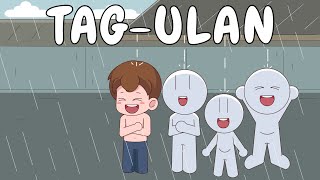 TAGULAN  Pinoy Animation [upl. by Colver]