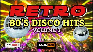 RETRO 80S DISCO HITS VOL 2  DJRANEL REMIX  USB FLASH DRIVE AVAILABLE [upl. by Nivlek918]