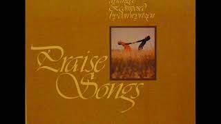 Praise Songs 1977  Don Wyrtzen Full Album [upl. by Chick538]