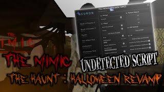 OP SCRIPT🔥 The Mimic Script Special Halloween Revamp [upl. by Nader221]