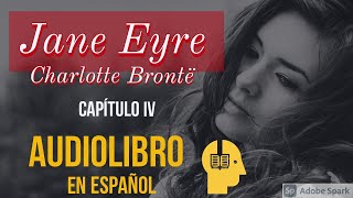 Jane Eyre Audiolibro  Capítulo IV [upl. by Krystle]