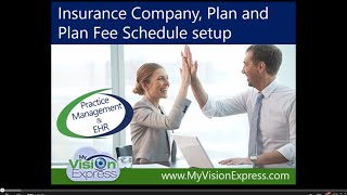 My Vision Express® How to Set Up Insurance Fee Schedules [upl. by Ahseei]