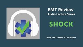 EMT Audio Lecture Shock [upl. by Hannazus]