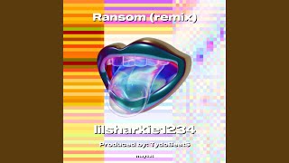 Ransom Remix [upl. by Harley497]