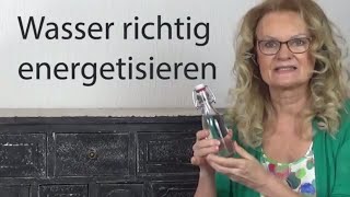 â˜… Wasser richtig energetisieren â˜… [upl. by Phillis319]