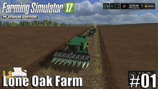 Revisiting Lone Oak  Lone Oak Farm  Timelapse 1  Farming Simulator 17 [upl. by Orlanta838]