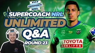 NRL Supercoach 2024  Insight Unlimited QampA  Round 23 [upl. by Gnuhp921]