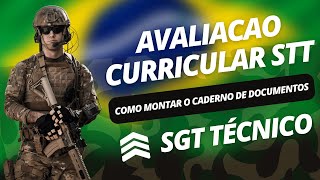 AVALIAÇÃO CURRICULAR como montar o caderno de documentos SGT TÉCNICO TEMPORÁRIO [upl. by Neelyak]