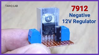 How To Make 12V Negative Voltage Regulator  LM7912 [upl. by Nayrbo]