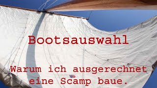 Auswahl eines Segelboot für den Eigenbau  Es wird eine Scamp 12quot [upl. by Mareah]