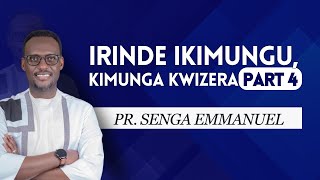 IRINDE IKIMUNGU KIMUNGA KWIZERA  Part 4  Pr Senga Emmanuel [upl. by Proud]