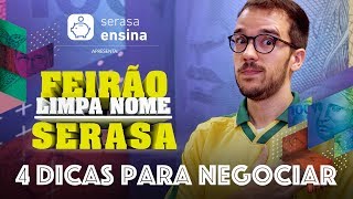 4 dicas para negociar dívidas no Feirão Limpa Nome  Serasa Ensina [upl. by Tongue]