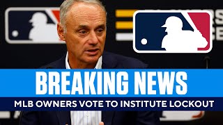 BREAKING MLB Owners Unanimously Vote to Institute Lockout  CBS Sports HQ [upl. by Nebur]