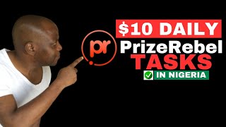 PrizeRebel Review How to Make Money on PrizeRebel in 2024 Make Money Online in Nigeria [upl. by Adolf]