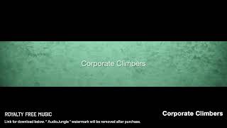 Corporate Climbers  Instrumental  Background Music [upl. by Moss795]