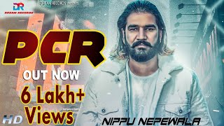 Haryanvi Song  PCR  Nippu Nepewala  New Haryanvi Songs Haryanavi 2019  Vipin Yadav Bala Rao [upl. by Maggy]