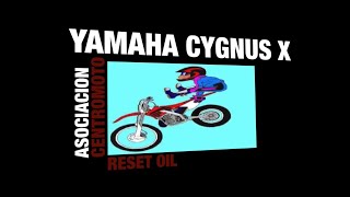 YAMAHA CYGNUS 125 RESET OIL [upl. by Leslie]