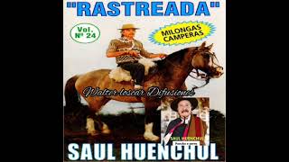 Saúl huenchul volumen 24 Rastreada Milongas camperas y cd poncho e perro [upl. by Cirederf]