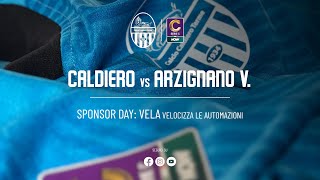 PREMATCH CALDIERO TERME  ARZIGNANO VALCHIAMPO [upl. by Shrier]