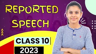 Class 10 English Grammar Reported Speech I Class 10 Term 2 Full Marks Guaranteed 😨🔥 Reported Speech [upl. by Akcemat]