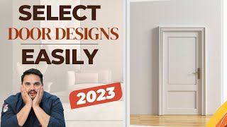 How to select Door Designs for your Home  Select Door Color Combinations easily with this trick [upl. by Walford]