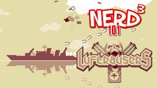 Nerd³ 101  LUFTRAUSERS [upl. by Coady]