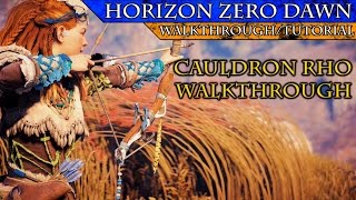 Horizon Zero Dawn Cauldron Rho Walkthrough [upl. by Enaed]