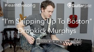 learnthesong  Im Shipping Up To Boston  Dropkick Murphys  Cover Band Guitar Lesson [upl. by Ramma]