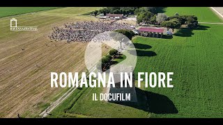 Romagna in Fiore il Docufilm [upl. by Eirdua]