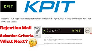 KPIT Rejection Mail💥💥 Regret Mail from KPIT WHY REJECTED [upl. by Ymeraj]