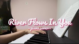 River Flows In You  Yiruma  Piano Cover 🩷 [upl. by Biles417]