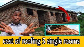 Price of Roofing 5 single rooms in Uganda [upl. by Ecirtahs]