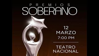 PREMIOS SOBERANOS EN VIVO 2024 [upl. by Hun253]