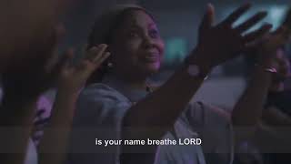 BREATHE Dunsin Oyekan dunsinoyekan worship and praise [upl. by Ailerua]