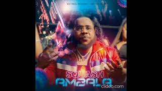 Squash  Ambala Official Audio February 2022 [upl. by Solorac140]