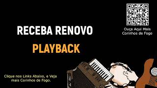 PLAYBACK  MÚSICA CORINHO DE FOGO RECEBA RENOVO [upl. by Ridan967]