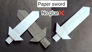 Paper swordHow to make sword with paperDIY swordNo glue paper craftEasy paper swordPaper weapon [upl. by Stoddard476]