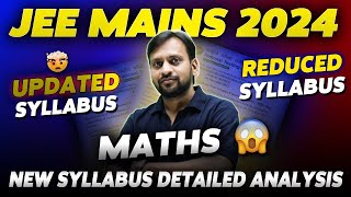 JEE Mains 2024 Syllabus Reduced 🤯  Maths New Syllabus Detailed analysis 🔥 eSaral [upl. by Nacnud46]