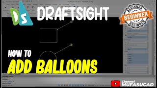 How To Add Balloons In Draftsight [upl. by Crisey]