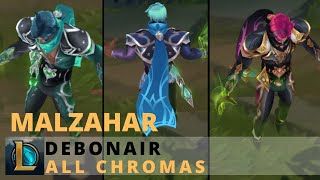 Debonair Malzahar All Chromas  League of Legends [upl. by Jeramie]