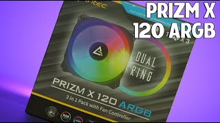 ANTEC PRIZM X 120 ARGB 3C  Overview [upl. by Lema472]