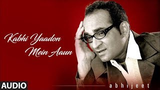 Kabhi Yaadon Mein Aaun Full Audio Song Tere Bina Album Abhijeet Bhattacharya Hits [upl. by Nylirem768]